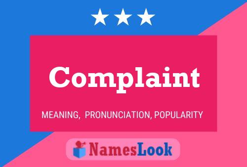 Complaint 名字海报