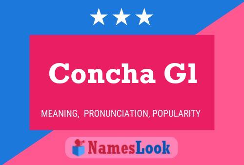 Concha Gl 名字海报