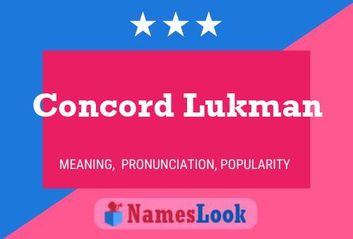 Concord Lukman 名字海报