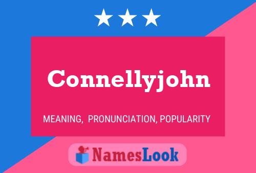 Connellyjohn 名字海报