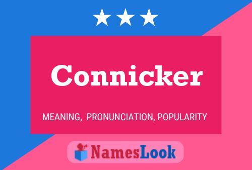 Connicker 名字海报