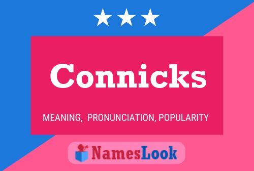 Connicks 名字海报