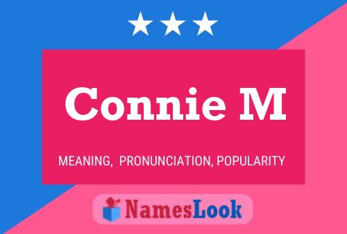 Connie M 名字海报