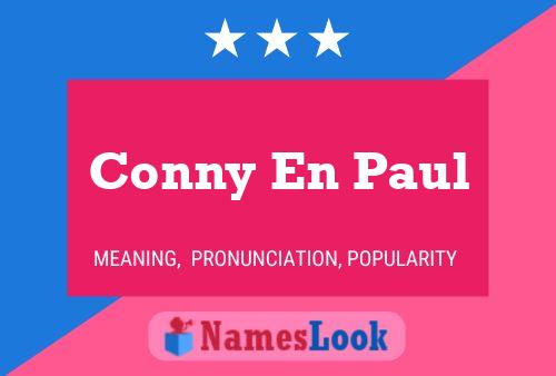 Conny En Paul 名字海报