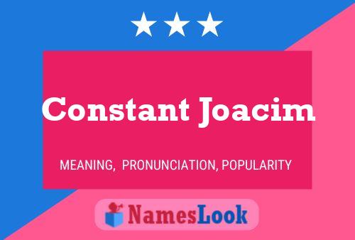 Constant Joacim 名字海报