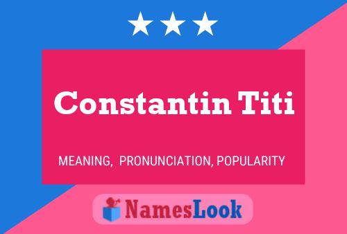 Constantin Titi 名字海报