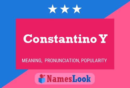 Constantino Y 名字海报