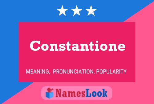 Constantione 名字海报