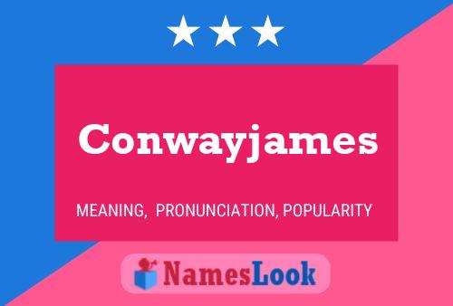 Conwayjames 名字海报