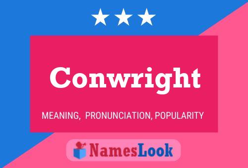 Conwright 名字海报