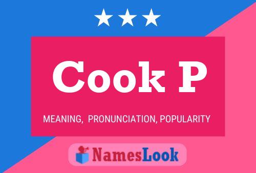 Cook P 名字海报