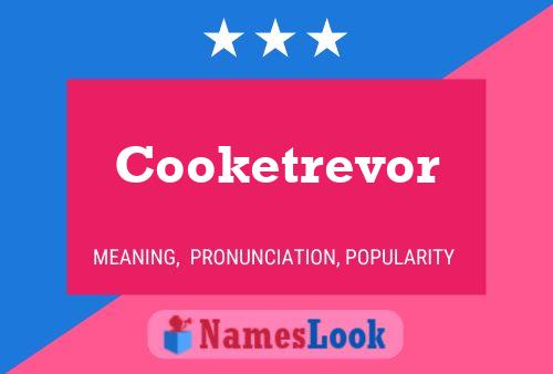 Cooketrevor 名字海报