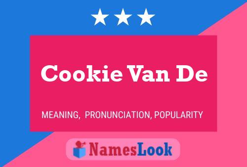 Cookie Van De 名字海报