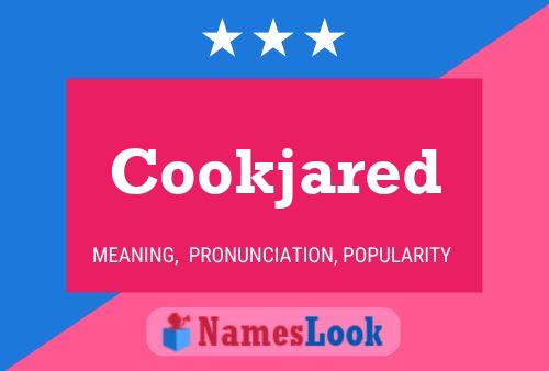 Cookjared 名字海报