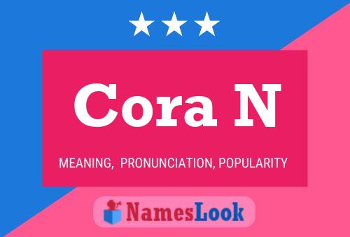 Cora N 名字海报