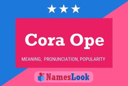 Cora Ope 名字海报