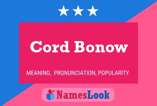 Cord Bonow 名字海报