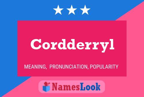 Cordderryl 名字海报