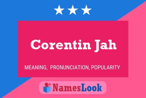 Corentin Jah 名字海报