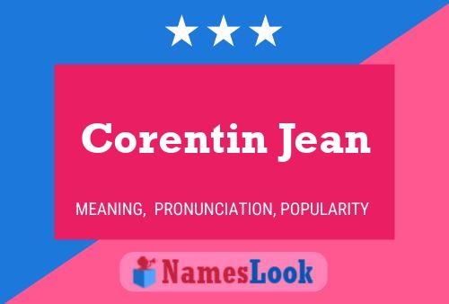 Corentin Jean 名字海报