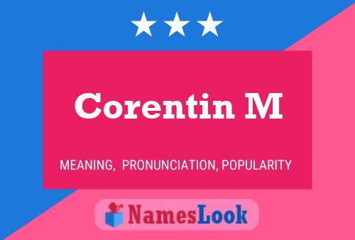 Corentin M 名字海报