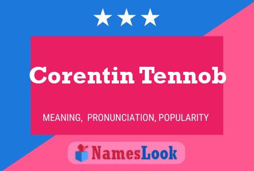 Corentin Tennob 名字海报