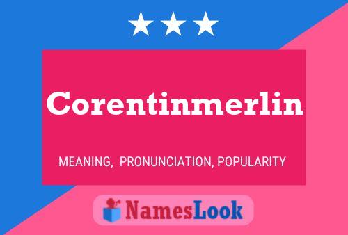 Corentinmerlin 名字海报