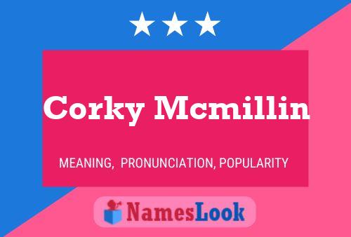 Corky Mcmillin 名字海报