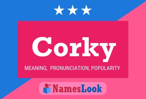 Corky 名字海报