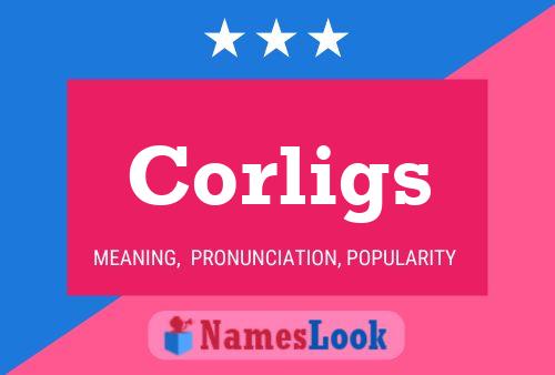 Corligs 名字海报