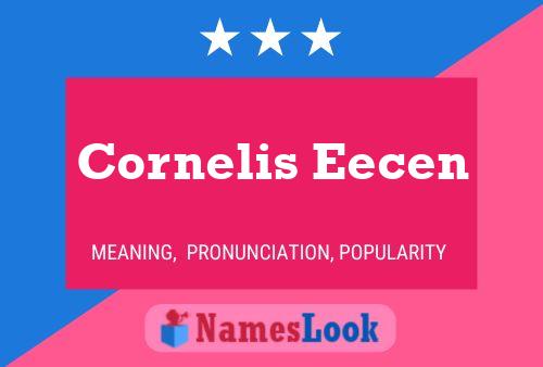 Cornelis Eecen 名字海报