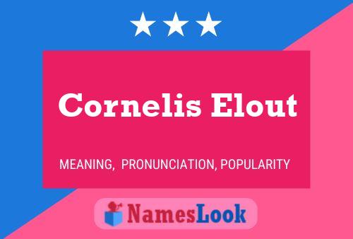 Cornelis Elout 名字海报