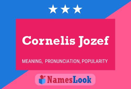 Cornelis Jozef 名字海报