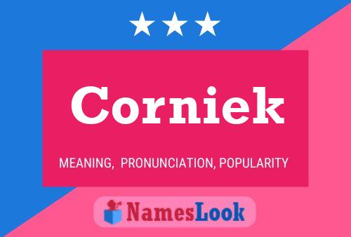 Corniek 名字海报