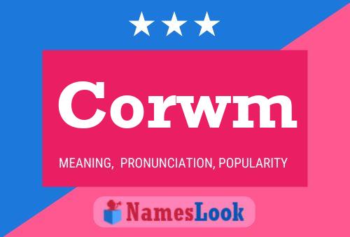 Corwm 名字海报