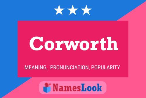 Corworth 名字海报