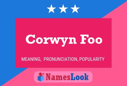 Corwyn Foo 名字海报