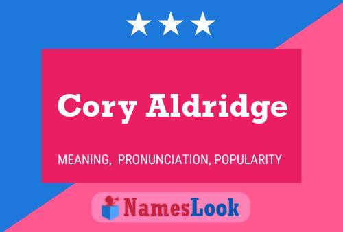 Cory Aldridge 名字海报