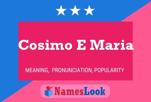 Cosimo E Maria 名字海报