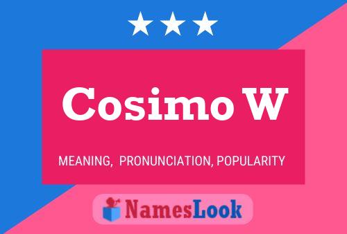 Cosimo W 名字海报