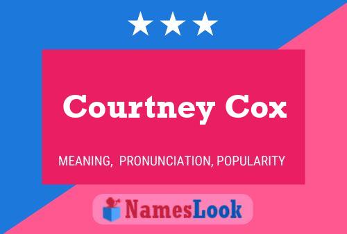 Courtney Cox 名字海报