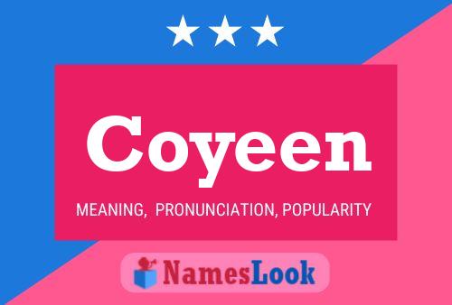 Coyeen 名字海报