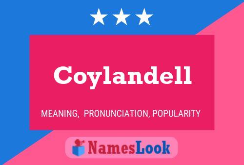 Coylandell 名字海报