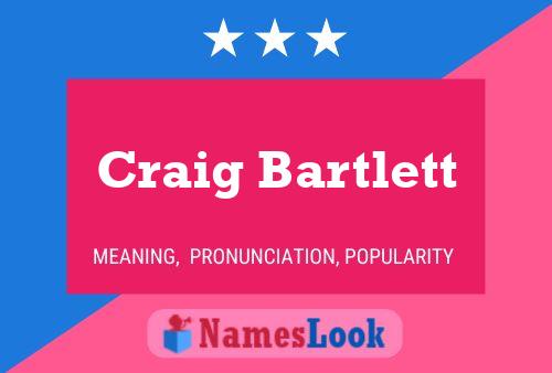 Craig Bartlett 名字海报