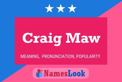 Craig Maw 名字海报