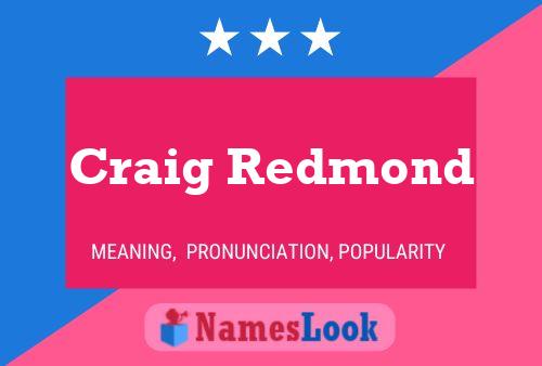 Craig Redmond 名字海报