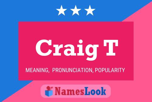 Craig T 名字海报