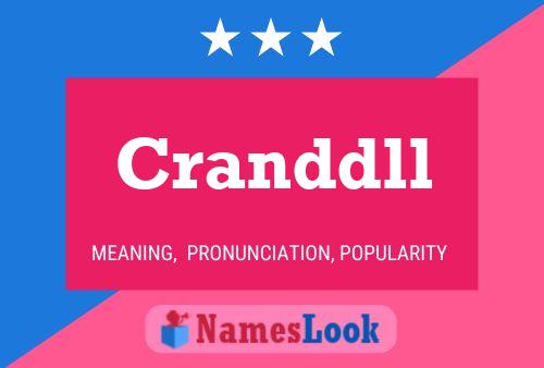 Cranddll 名字海报