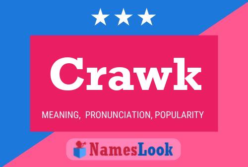 Crawk 名字海报