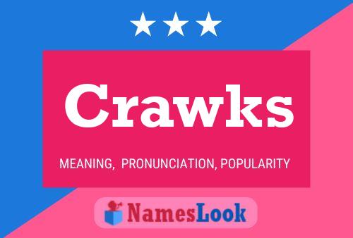 Crawks 名字海报